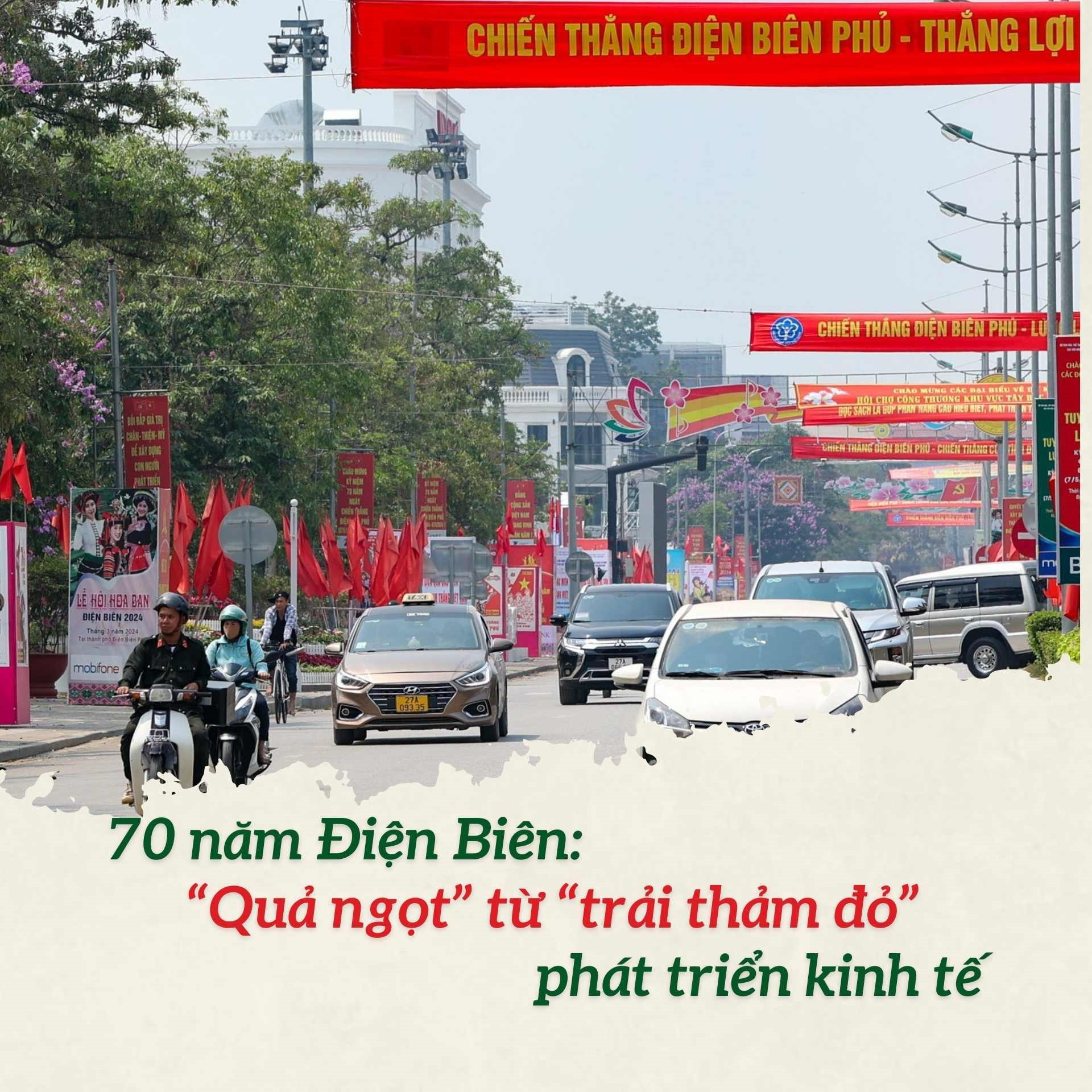 70 năm Điện Biên: “Quả ngọt” từ “trải thảm đỏ” phát triển kinh tế