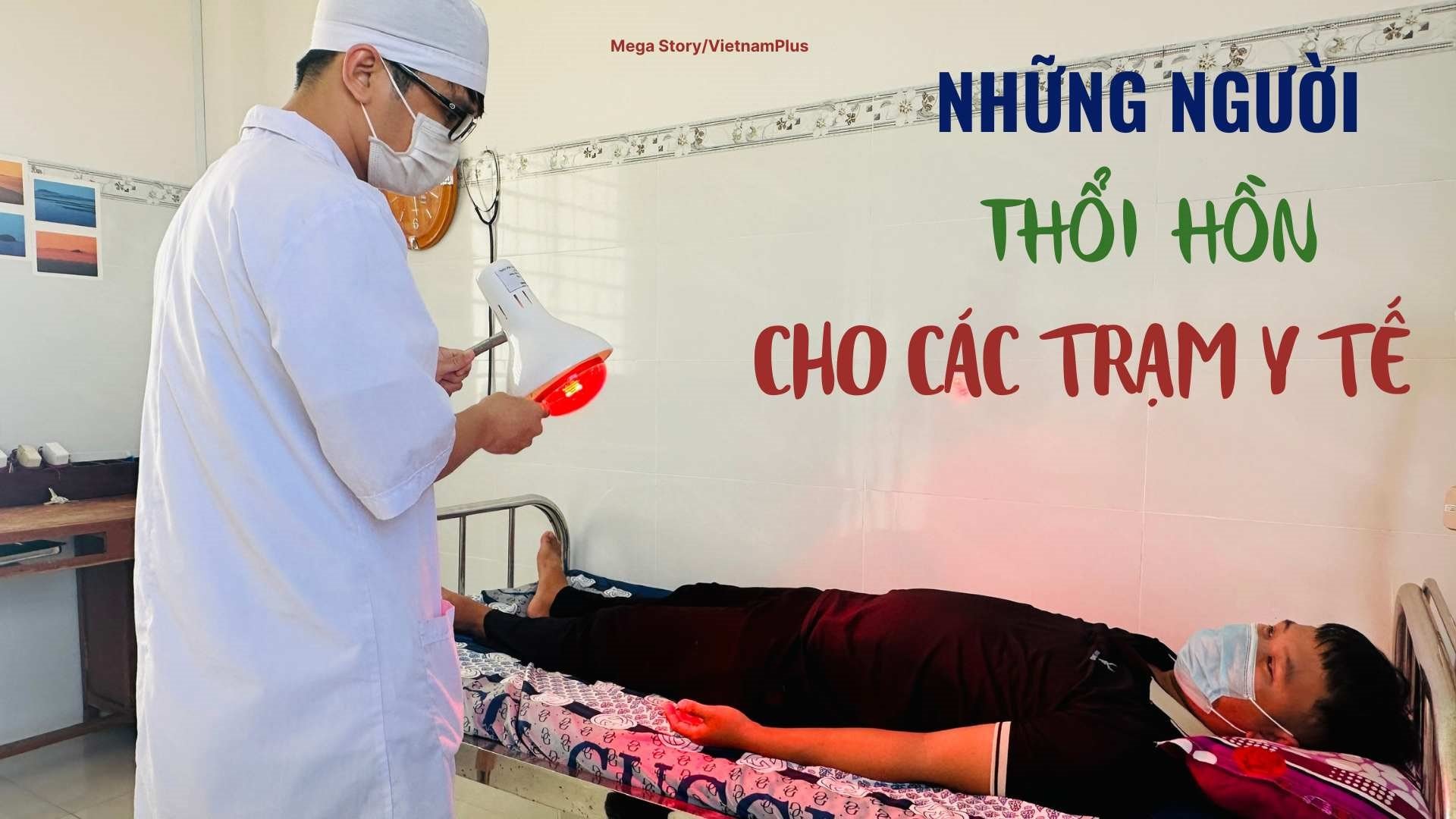 Bài 2: Những người “thổi hồn” cho các trạm y tế xã