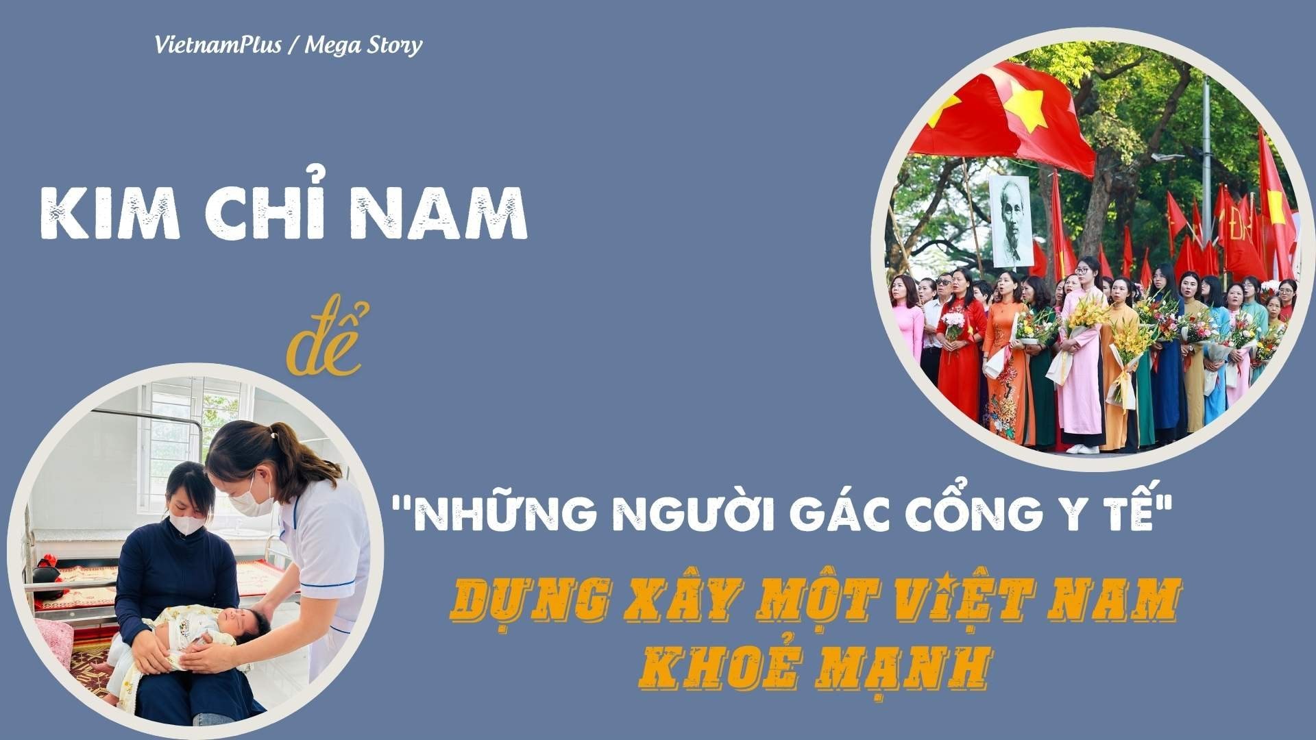 “Kim chỉ nam” để “những người gác cổng y tế” dựng xây một Việt Nam khỏe mạnh