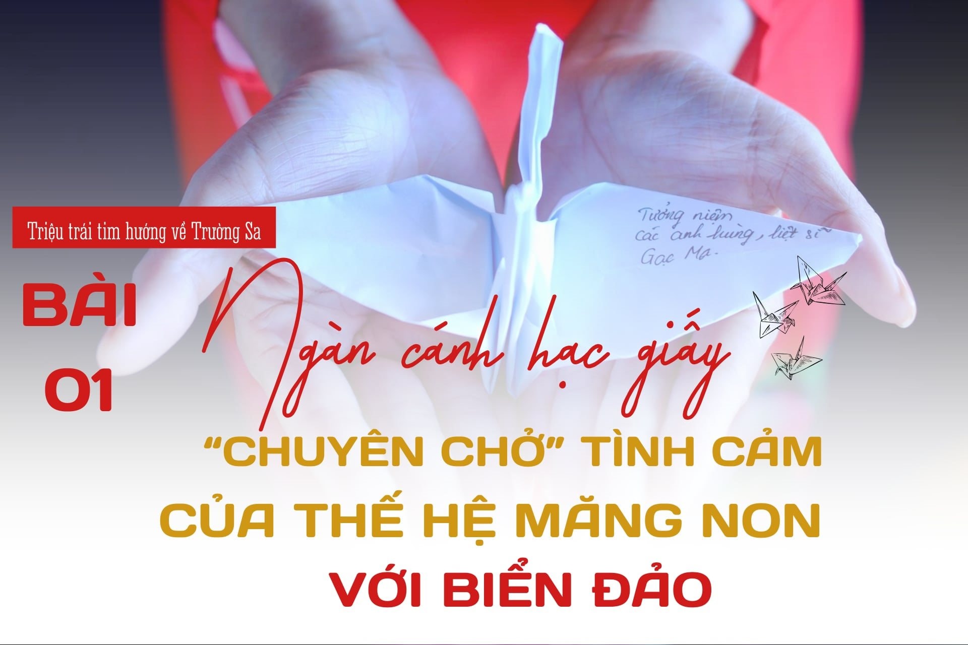 Bài 1: Ngàn cánh hạc giấy 