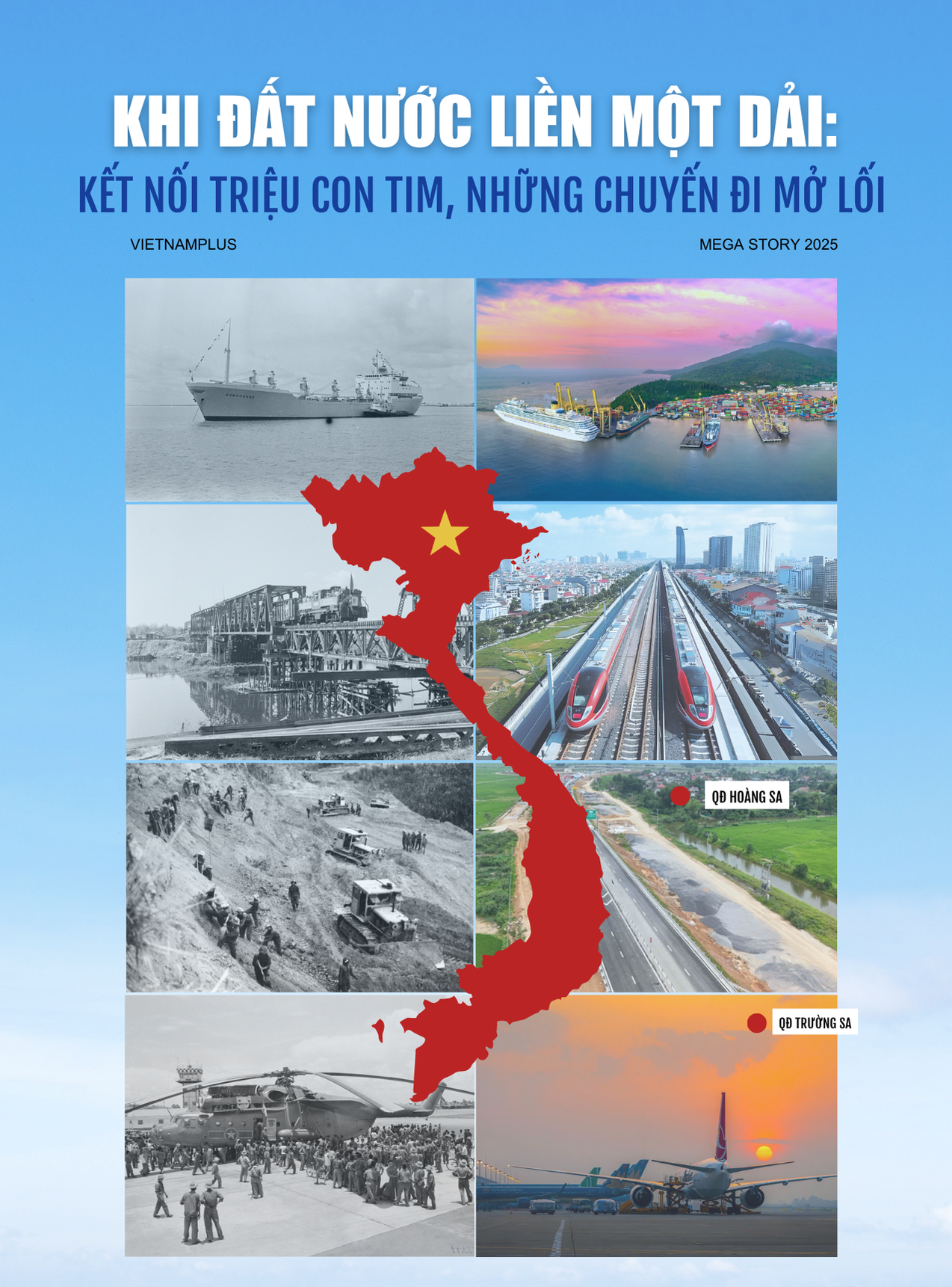 Khi đất nước liền một dải: Những chuyến đi mở lối, kết nối triệu con tim