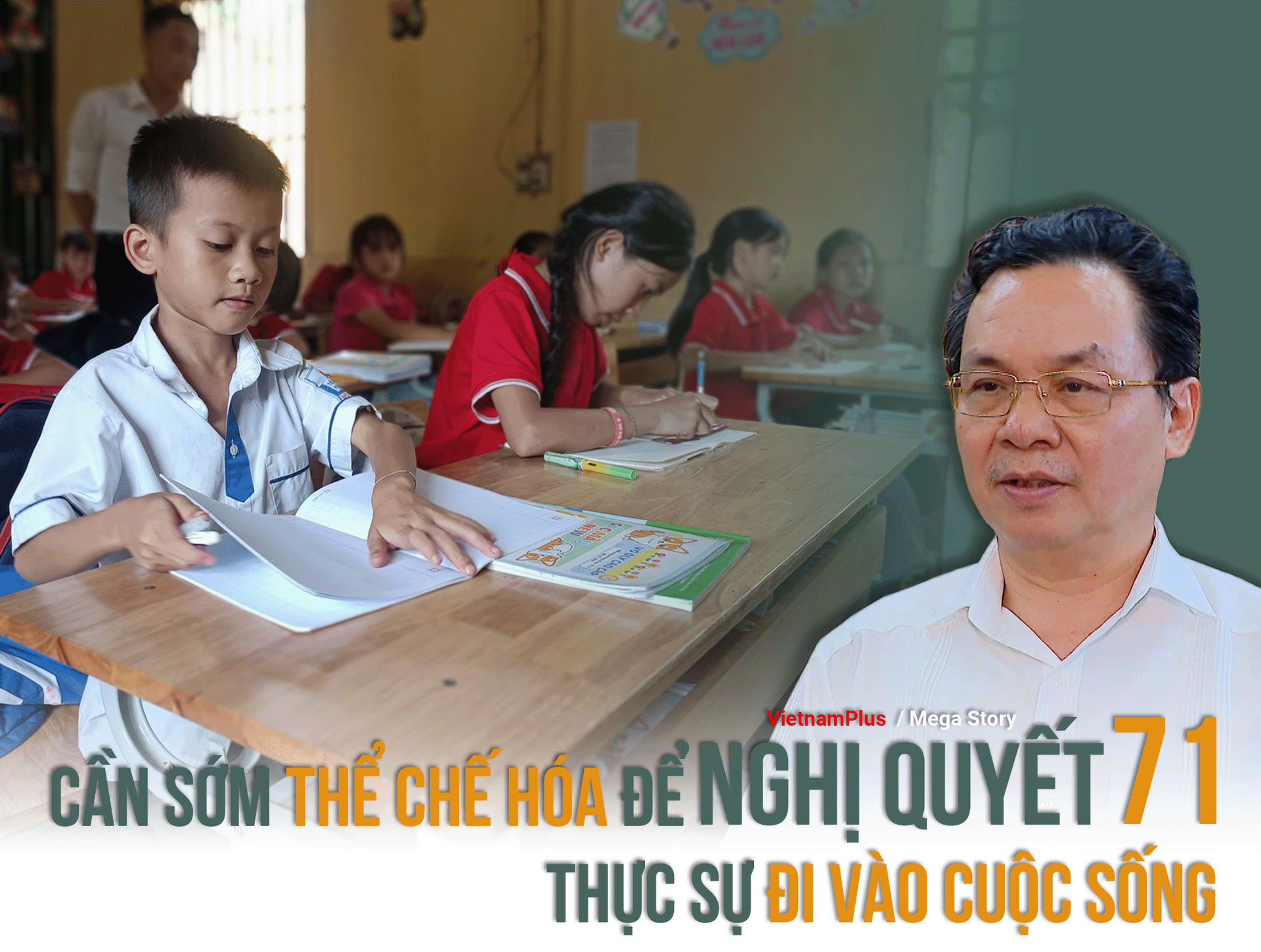 Bài 4: Cần sớm thể chế hóa để Nghị quyết 71 thực sự đi vào cuộc sống