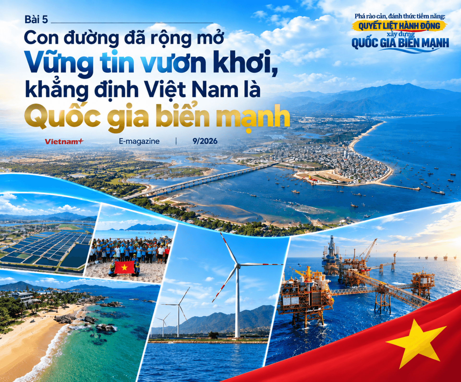 Bài 5. Con đường đã rộng mở: Vững tin vươn khơi, khẳng định Việt Nam là quốc gia biển mạnh