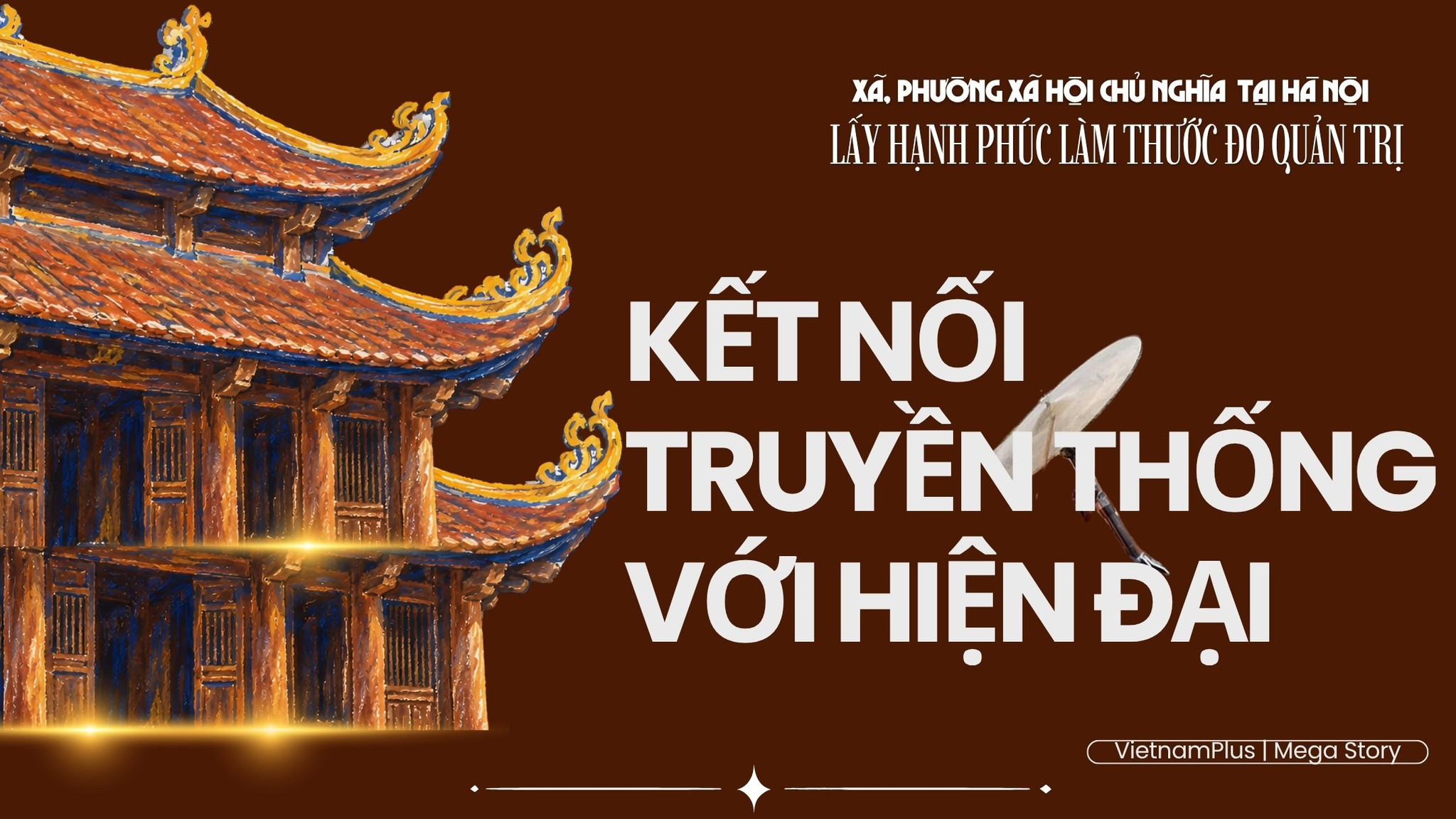 Bài 4: Kết nối truyền thống với hiện đại