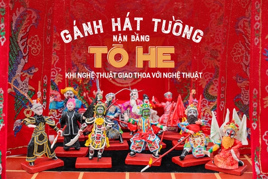 Tái hiện sân khấu Tuồng trong thế giới tò he kỳ ảo
