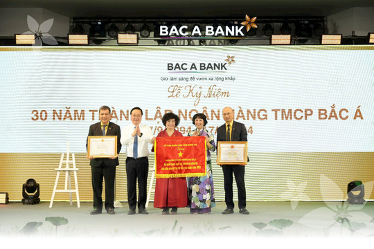 BAC A BANK: Hành trình 30 năm sử dụng đồng tiền văn minh vì sự phát triển của đất nước