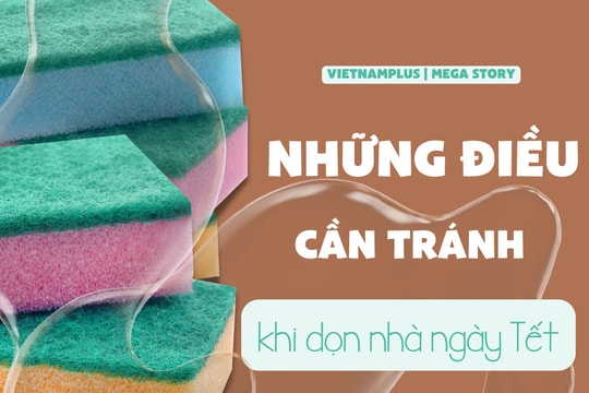 Những điều cần tránh khi dọn nhà ngày Tết