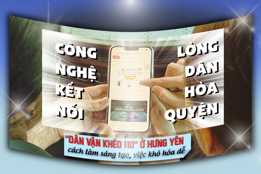 Bài 2 - Công nghệ kết nối, lòng dân hòa quyện