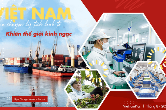 Câu chuyện kỳ tích kinh tế Việt Nam
