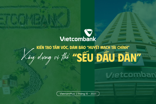Vietcombank xây dựng vị thế “Sếu đầu đàn”