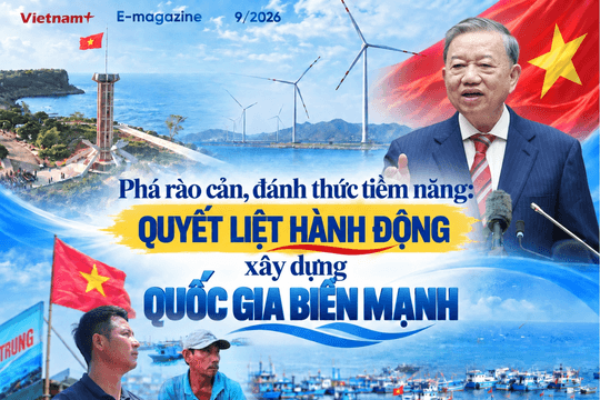 Phá rào cản, đánh thức tiềm năng: Quyết liệt hành động xây dựng Quốc gia biển mạnh
