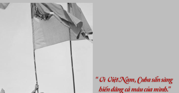 Chủ tịch Fidel Castro – người bạn lớn của nhân dân Việt Nam